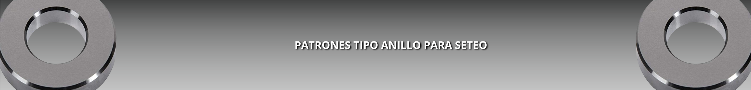 Patrones tipo anillo para seteo